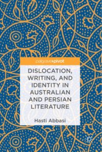 Dislocation, Writing, and Identity in Australian and Persian Literature